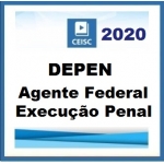 DEPEN - Agente Federal de Execução Penal (CEISC 2020) - PÓS EDITAL (Departamento Penitenciário Nacional)